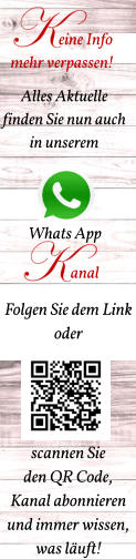 Whats App anal eine Info  mehr verpassen! Alles Aktuelle finden Sie nun auch in unserem  Folgen Sie dem Link  oder      scannen Sie  den QR Code, Kanal abonnieren und immer wissen,  was läuft!